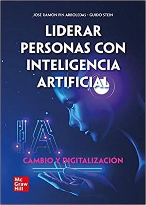 LIDERAR PERSONAS CON INTELIGENCIA ARTIFICIAL