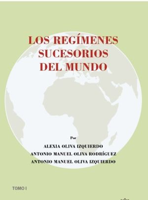 LOS REGÍMENES SUCESORIOS DEL MUNDO  (2 TOMOS)