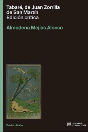 TABARÉ, DE JUAN ZORRILLA SAN MARTIN (EDICIÓN CRÍTICA)