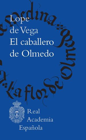 EL CABALLERO DE OLMEDO