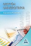 GESTIÓN UNIVERSITARIA. SUPUESTOS PRÁCTICOS.