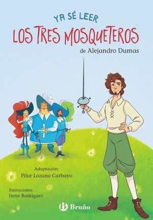YA SÉ LEER. LOS TRES MOSQUETEROS