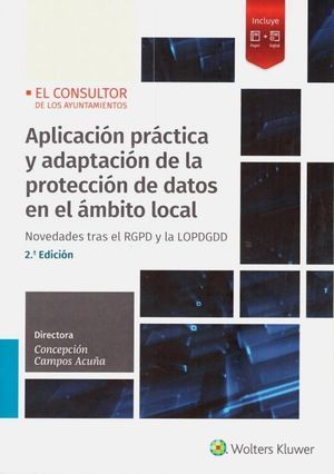 APLICACIÓN PRÁCTICA Y ADAPTACIÓN DE LA PROTECCIÓN DE DATOS EN EL ÁMBITO LOCAL