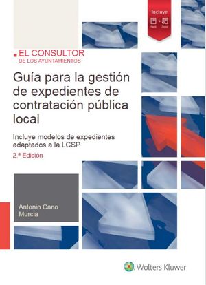 GUÍA PARA LA GESTIÓN DE EXPEDIENTES DE CONTRATACIÓN PÚBLICA LOCAL