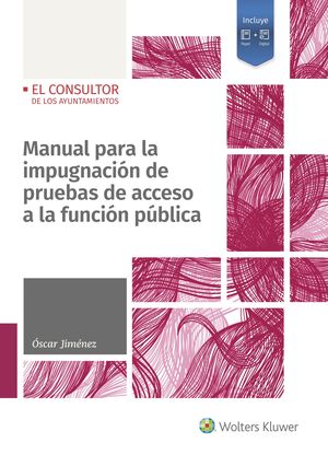 MANUAL PARA LA IMPUGNACION DE PRUEBAS DE ACCESO A LA FUNCION PUBLICA