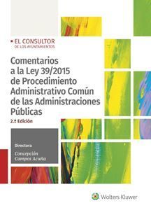 COMENTARIOS A LA LEY 39/2015 DE PROCEDIMIENTO ADMINISTRATIVO