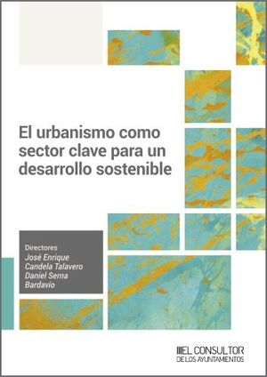 EL URBANISMO COMO SECTOR CLAVE PARA UN DESARROLLO