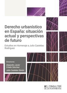 DERECHO URBANÍSTICO EN ESPAÑA: