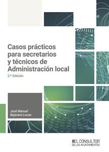 CASOS PRÁCTICOS PARA SECRETARIOS Y TÉCNICOS DE