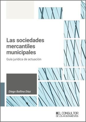 LAS SOCIEDADES MERCANTILES MUNICIPALES