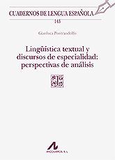 LINGUISTICA TEXTUAL Y DISCURSOS DE ESPECIALIDAD: PERSPECTIVAS DE