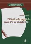 DIDÁCTICA DEL ESPAÑOL COMO 2/L EN EL SIGLO XXI