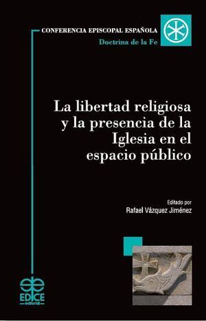 LIBERTAD RELIGIOSA Y PRESENCIA DE LA IGLESIA EN ESPACIO PUB