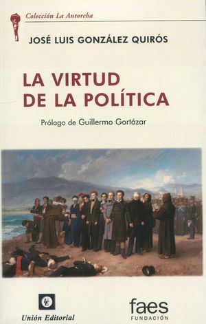 LA VIRTUD DE LA POLITICA