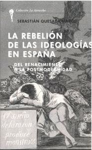 LA REBELION DE LAS IDEOLOGIAS EN ESPAÑA