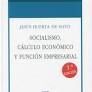 SOCIALISMO, CALCULO ECONOMICO Y FUNCION EMPRESARIAL 2024