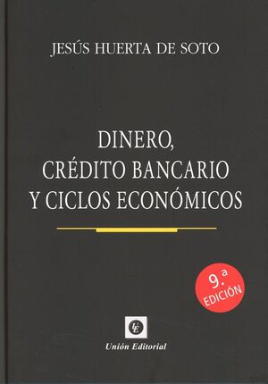 DINERO, CREDITO BANCARIO Y CICLOS ECONOMICOS 2026