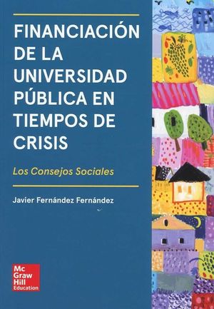 FINANCIACIÓN DE LA UNIVERSIDAD PÚBLICA EN TIEMPOS