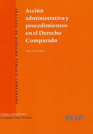 ACCION ADMINISTRATIVA Y PROCEDIMIENTOS EN EL DERECHO COMPARADO