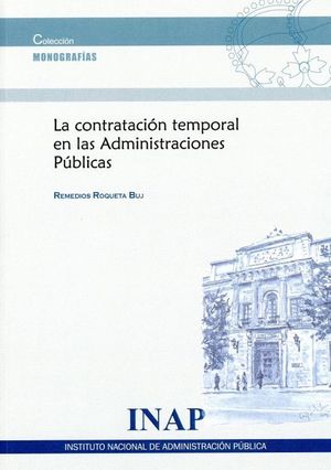 CONTRATACIÓN TEMPORAL EN LAS ADMINISTRACIONES PÚBLICAS