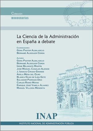 CIENCIA DE LA ADMINISTRACION EN ESPAÑA A DEBATE