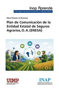 PLAN DE COMUNICACIÓN DE LA ENTIDAD ESTATAL DE SEGUROS AGRARIOS, O.A. (ENESA)
