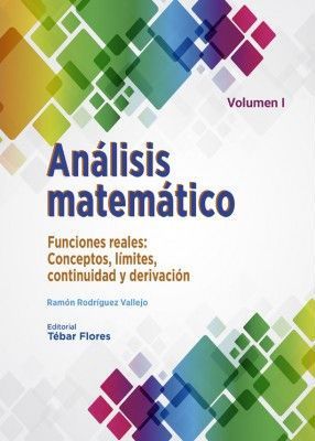 ANÁLISIS MATEMÁTICO. VOLUMEN I
