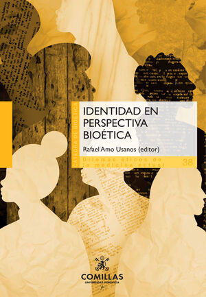 IDENTIDAD EN PERSPECTIVA BIOÉTICA