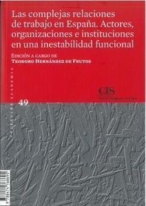LAS COMPLEJAS RELACIONES DE TRABAJO EN ESPAÑA.