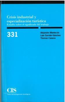 CRISIS INDUSTRIAL Y ESPECIALIZACIÓN TURÍSTICA