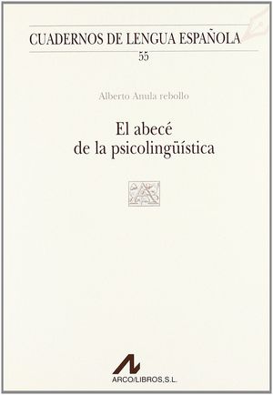 EL ABECÉ DE LA PSICOLINGÜISTICA (A CUADRADO)