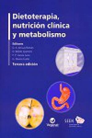 DIETOTERAPIA, NUTRICIÓN CLINICA Y METABOLISMO