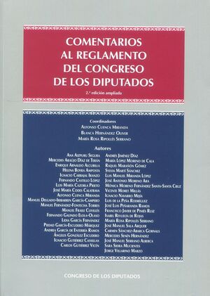 COMENTARIOS AL REGLAMENTO DEL CONGRESO DE LOS DIPUTADOS (2ª EDICIÓN AMPLIADA)