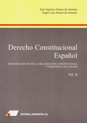DERECHO CONSTITUCIONAL ESPAÑOL (II)