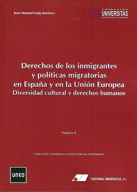 DERECHOS DE LOS INMIGRANTES Y POLITICAS MIGRATORIAS EN ESPAÑA Y E
