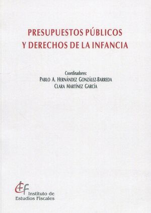 PRESUPUESTOS PÚBLICOS Y DERECHOS DE LA INFANCIA