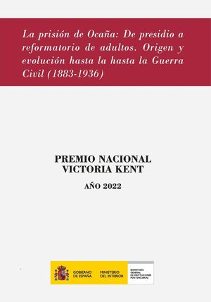 LA PRISIÓN DE OCAÑA, DE PRESIDIO A REFORMATORIO DE ADULTOS