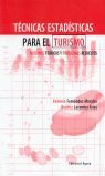 TECNICAS ESTADISTICAS PARA EL TURISMO. NOCIONES TEORICAS Y P