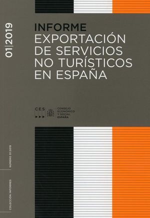 EXPORTACIÓN DE SERVICIOS NO TURÍSTICOS EN ESPAÑA