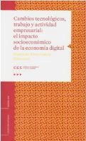 CAMBIOS TECNOLÓGICOS, TRABAJO Y ACTIVIDAD EMPRESARIAL: