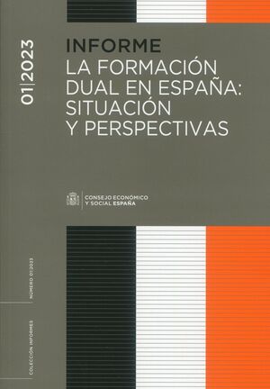 LA FORMACIÓN DUAL EN ESPAÑA: SITUACIÓN Y PERSPECTIVAS