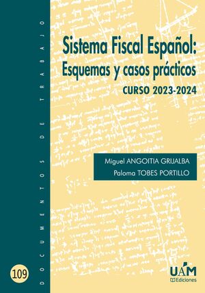 SISTEMA FISCAL ESPAÑOL: ESQUEMAS Y CASOS PRÁCTICOS