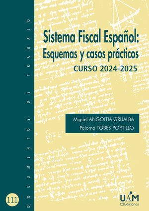 SISTEMA FISCAL ESPAÑOL: CURSO 2024-2025
