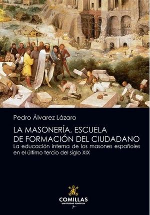MASONERIA, ESCUELA DE FORMACION DEL CIUDADANO, LA. 5 ED