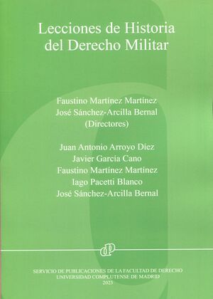 LECCIONES DE HISTORIA DEL DERECHO MILITAR