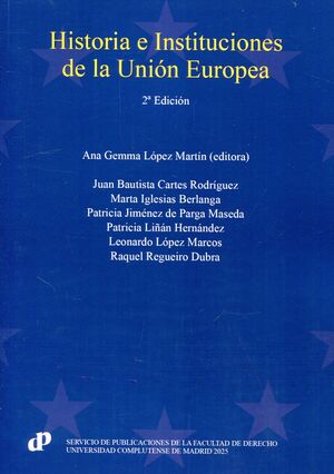 HISTORIA E INSTITUCIONES DE LA UNION EUROPEA