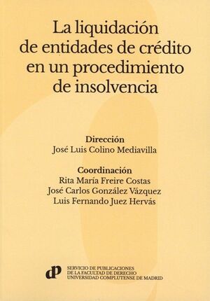 LA LIQUIDACIÓN DE ENTIDADES DE CRÉDITO EN UN PROCEDIMIENTO DE INSOLVENCIA