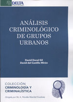 ANALISIS CRIMINOLOGICO DE GRUPOS URBANOS