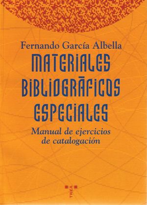 MATERIALES BIBLIOGRÁFICOS ESPECIALES