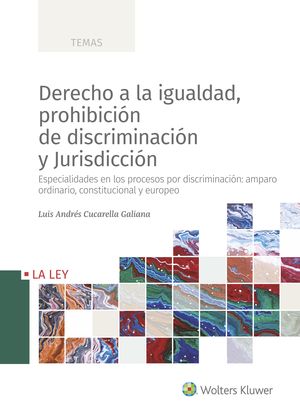 DERECHO A LA IGUALDAD, PROHIBICION DE DISTRIMINACION Y JURISDICCION